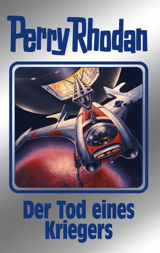 Perry Rhodan 162: Der Tod eines Kriegers (Silberband) main product photo