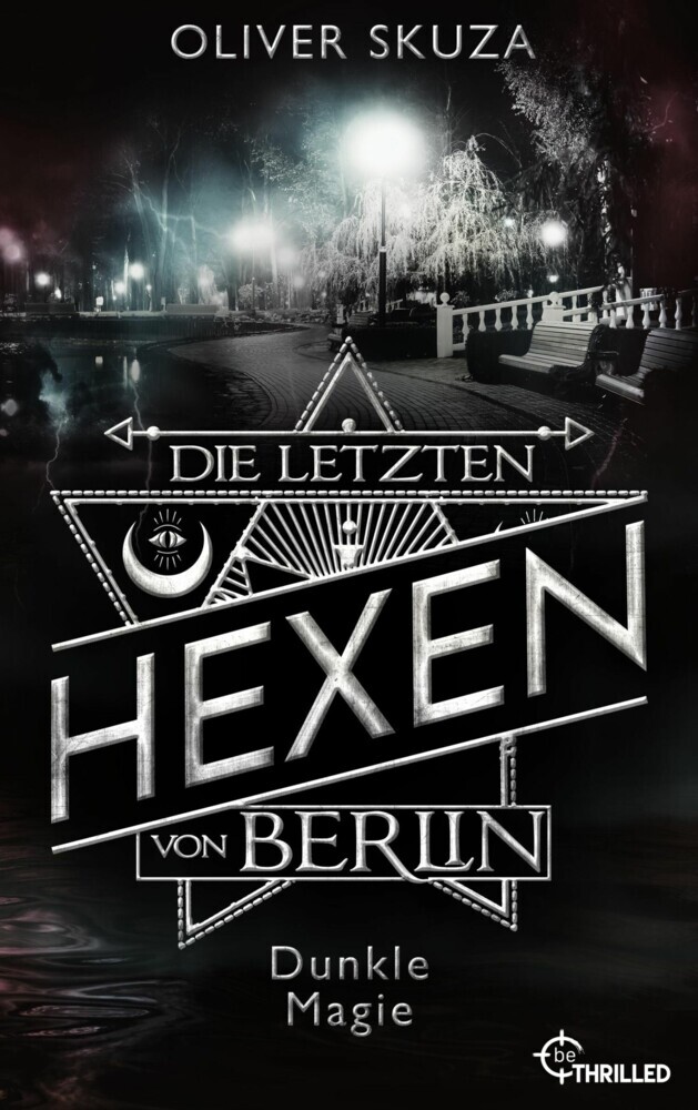 Die letzten Hexen von Berlin - Dunkle Magie main product photo