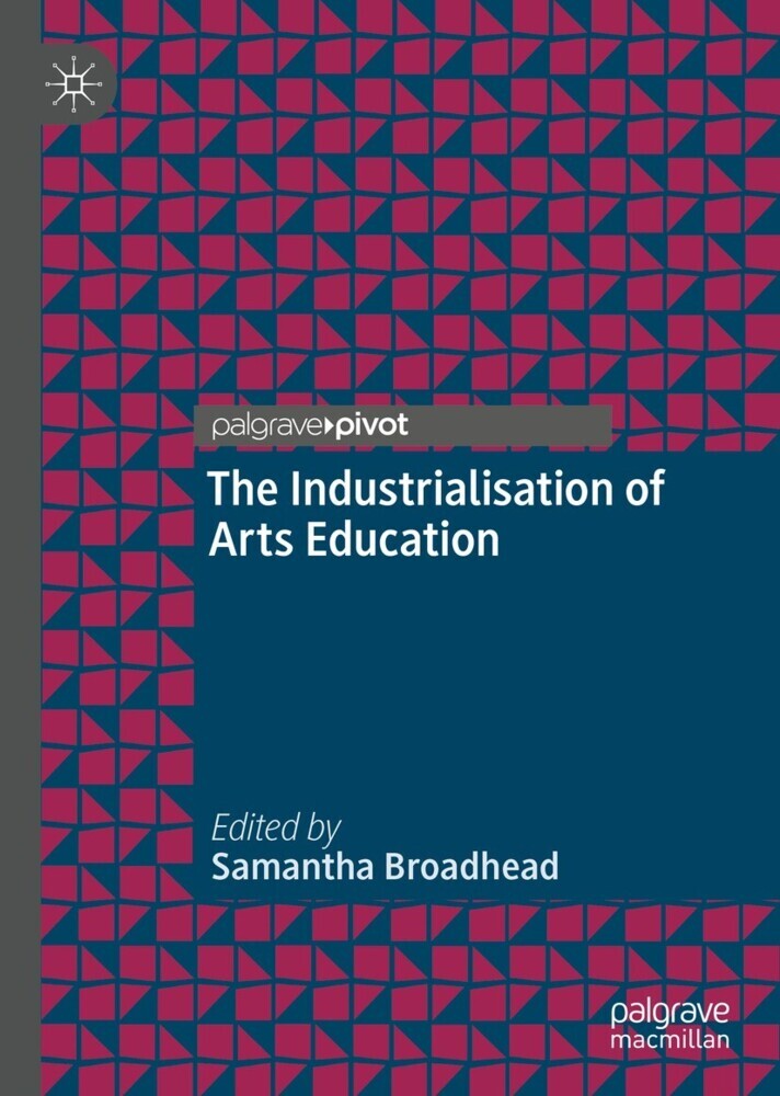 The Industrialisation of Arts Education main product photo