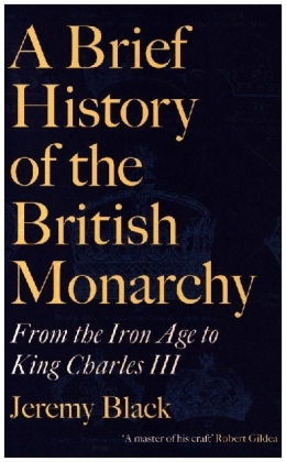 A Brief History of the British Monarchy