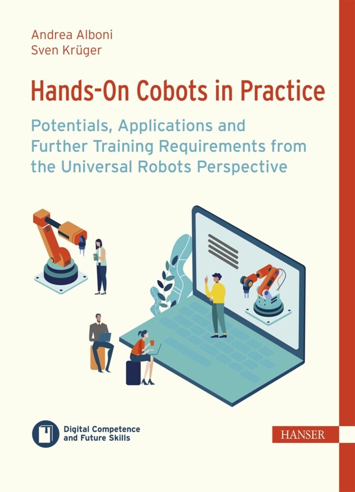 Hands-On Cobots in Practice: Potentials, Applications and Further Training Requirements from the Universal Robots Perspective main product photo