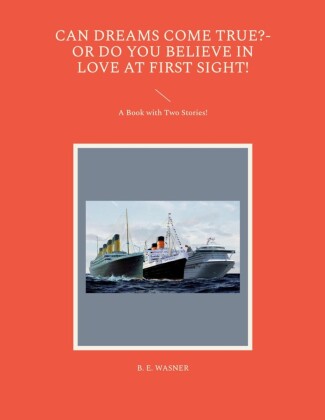 Can Dreams Come True?-Or Do You Believe In Love At First Sight!