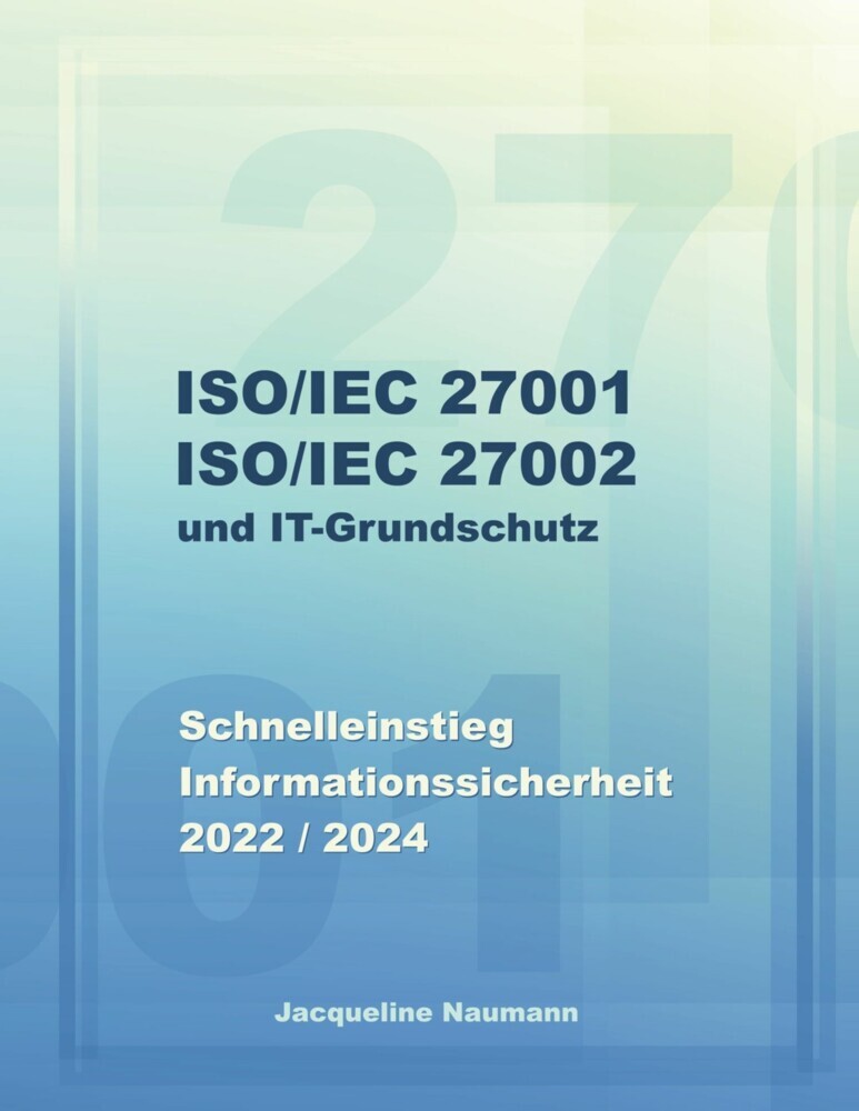 ISO/IEC 27001 ISO/IEC 27002 und IT-Grundschutz main product photo