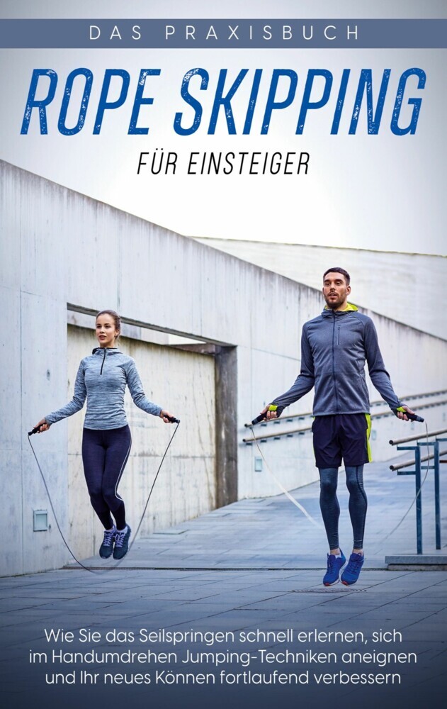 Rope Skipping für Einsteiger - Das Praxisbuch main product photo
