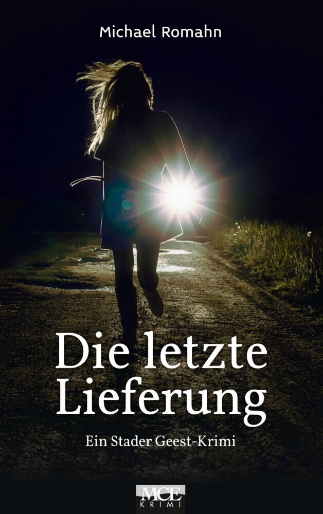 Die letzte Lieferung: Ein Stader Geest-Krimi main product photo