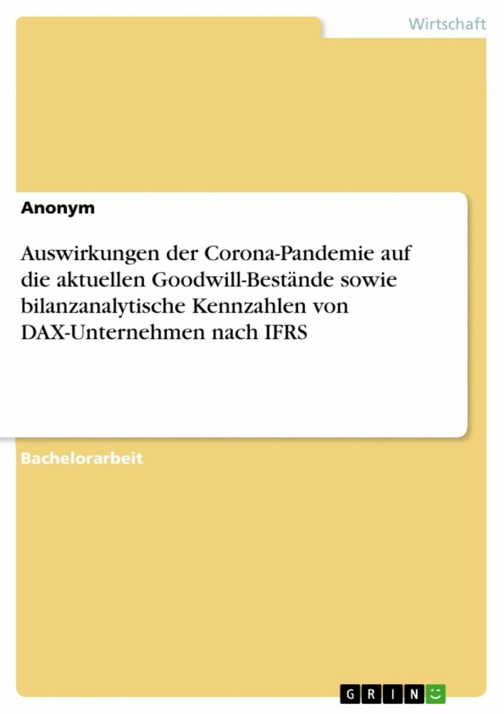 Auswirkungen der Corona-Pandemie auf die aktuellen Goodwill-Bestände sowie bilanzanalytische Kennzahlen von DAX-Unternehmen nach IFRS main product photo