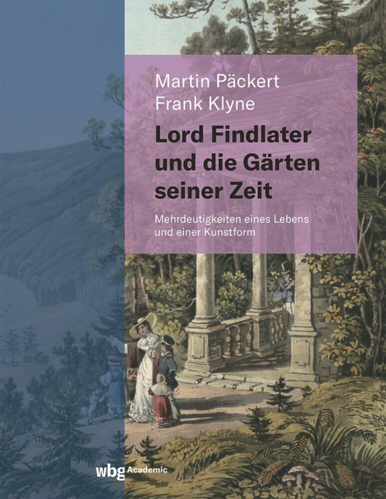 Lord Findlater und die Gärten seiner Zeit main product photo