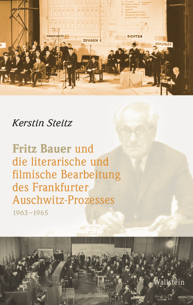 Fritz Bauer und die literarische und filmische Bearbeitung des Frankfurter Auschwitz-Prozesses 1963-1965 main product photo
