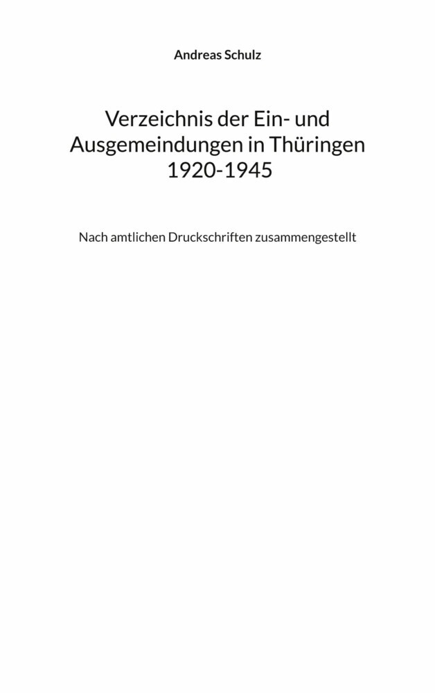 Verzeichnis der Ein- und Ausgemeindungen in Thüringen 1920-1945 main product photo