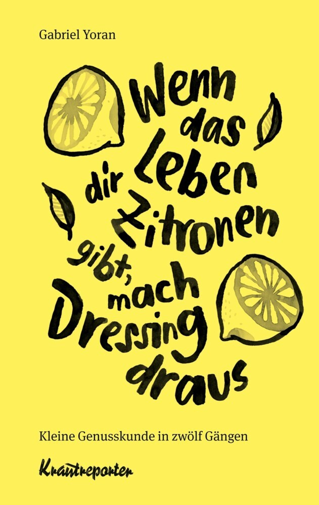 Wenn das Leben dir Zitronen gibt, mach Dressing draus main product photo