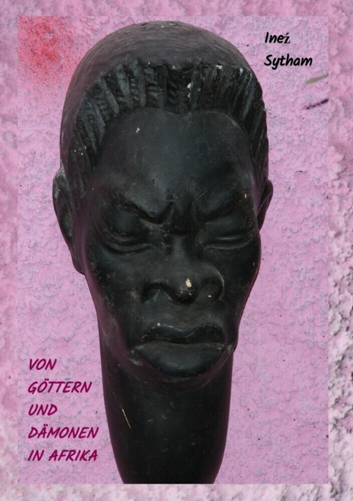 Von Göttern und Dämonen in Afrika main product photo