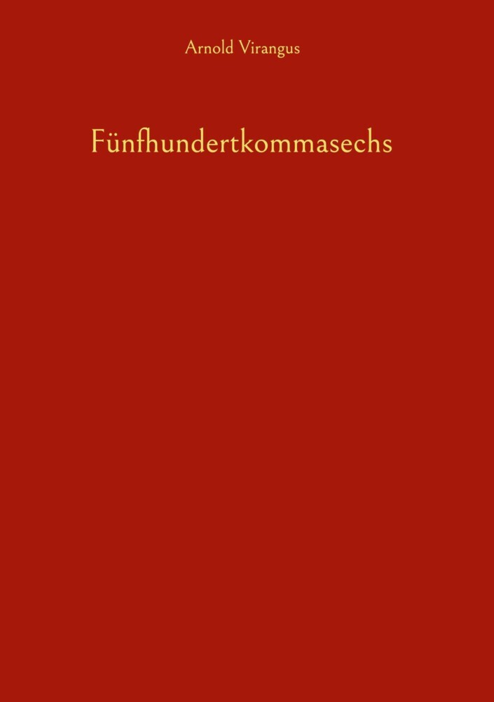 Fünfhundertkommasechs main product photo