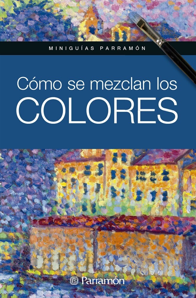 Miniguías Parramón. Cómo se mezclan los colores main product photo