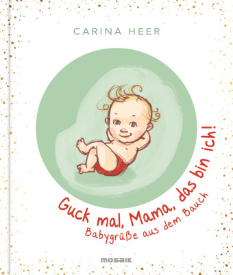 Guck mal, Mama, das bin ich!