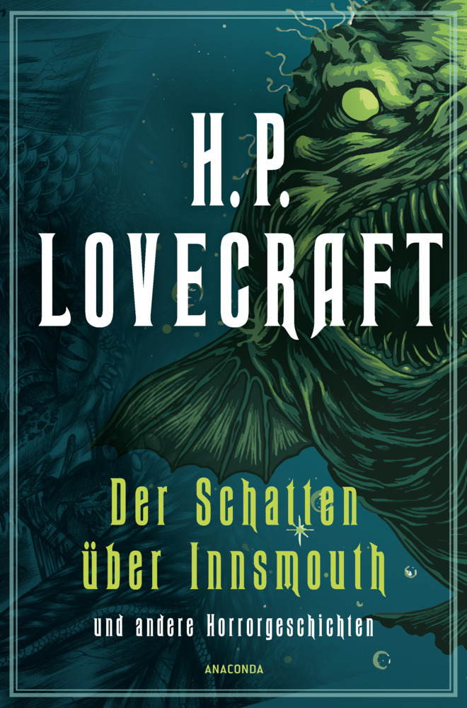 H.P. Lovecraft, Der Schatten über Innsmouth. Horrorgeschichten neu übersetzt von Florian F. Marzin main product photo