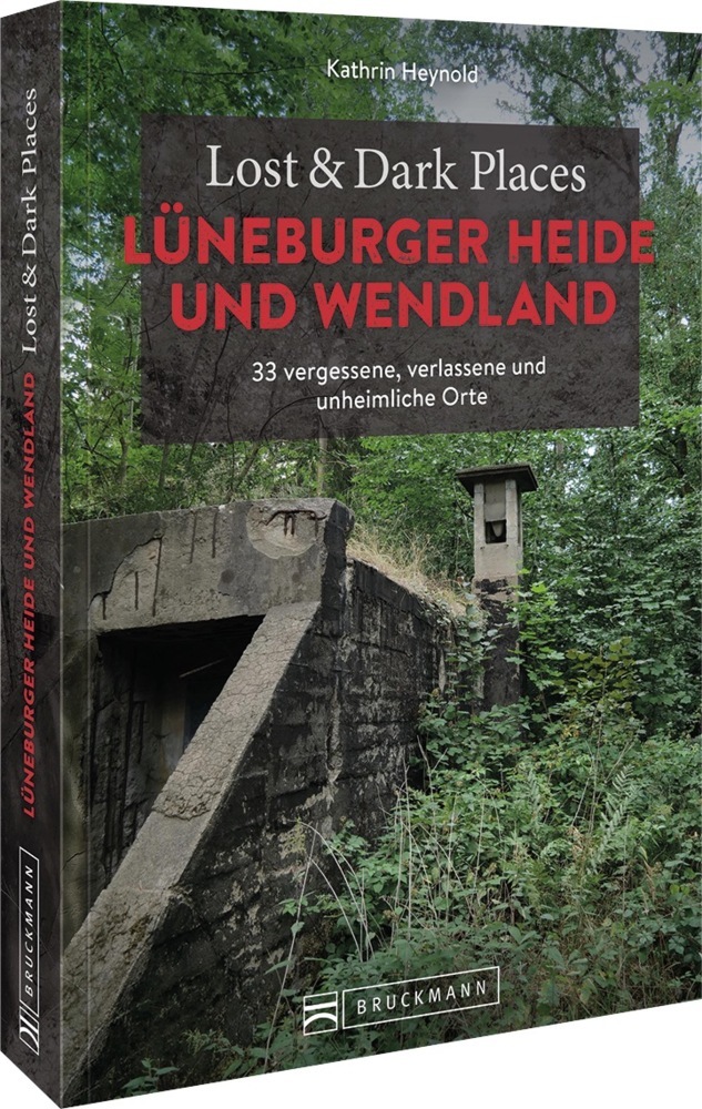 Lost & Dark Places Lüneburger Heide und Wendland main product photo