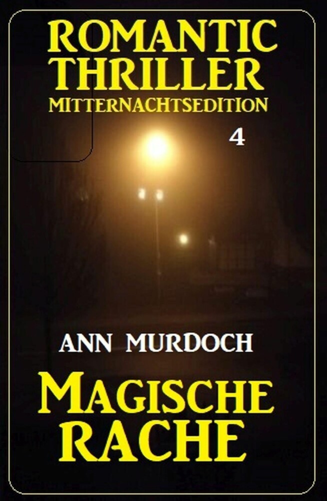 Magische Rache: Romantic Thriller Mitternachtsedition 4 main product photo