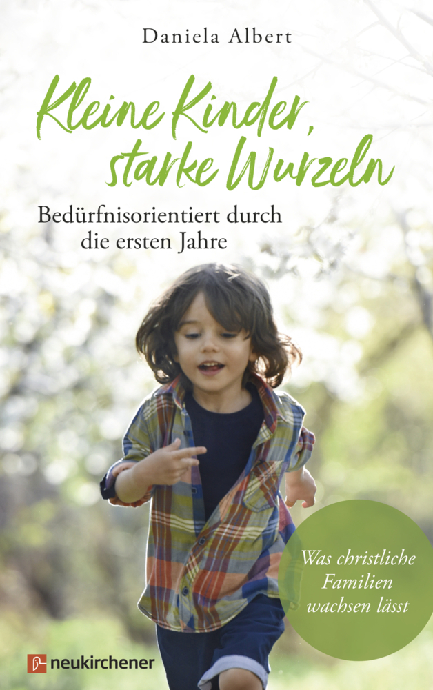 Kleine Kinder, starke Wurzeln - bedürfnisorientiert durch die ersten Jahre main product photo