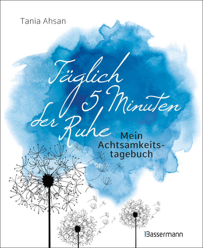 Täglich 5 Minuten der Ruhe - Mein Achtsamkeitstagebuch. Für mehr Ruhe und Gelassenheit - main product photo