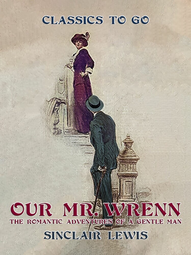 Our Mr. Wrenn The Romantic Adventures of a Gentle Man main product photo