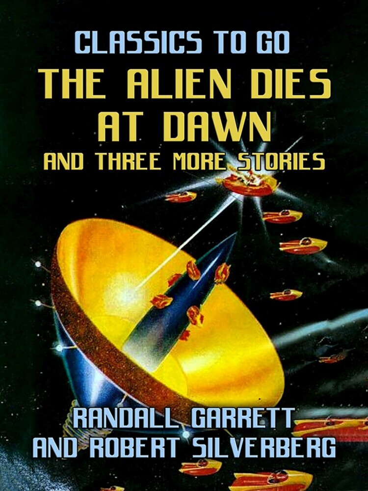 The Alien Dies at Dawn and three more stories main product photo