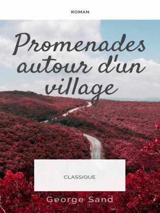 Promenades autour d'un village