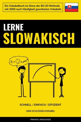 Lerne Slowakisch - Schnell / Einfach / Effizient