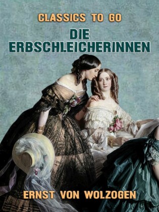 Die Erbschleicherinnen