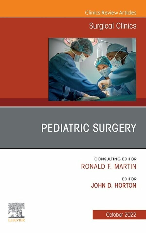 Pediatric Surgery, An Issue of Surgical Clinics, E-Book main product photo