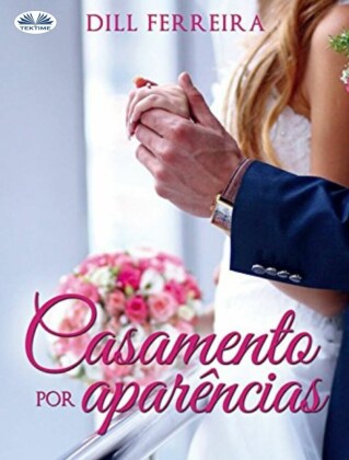 Casamento Por Aparências