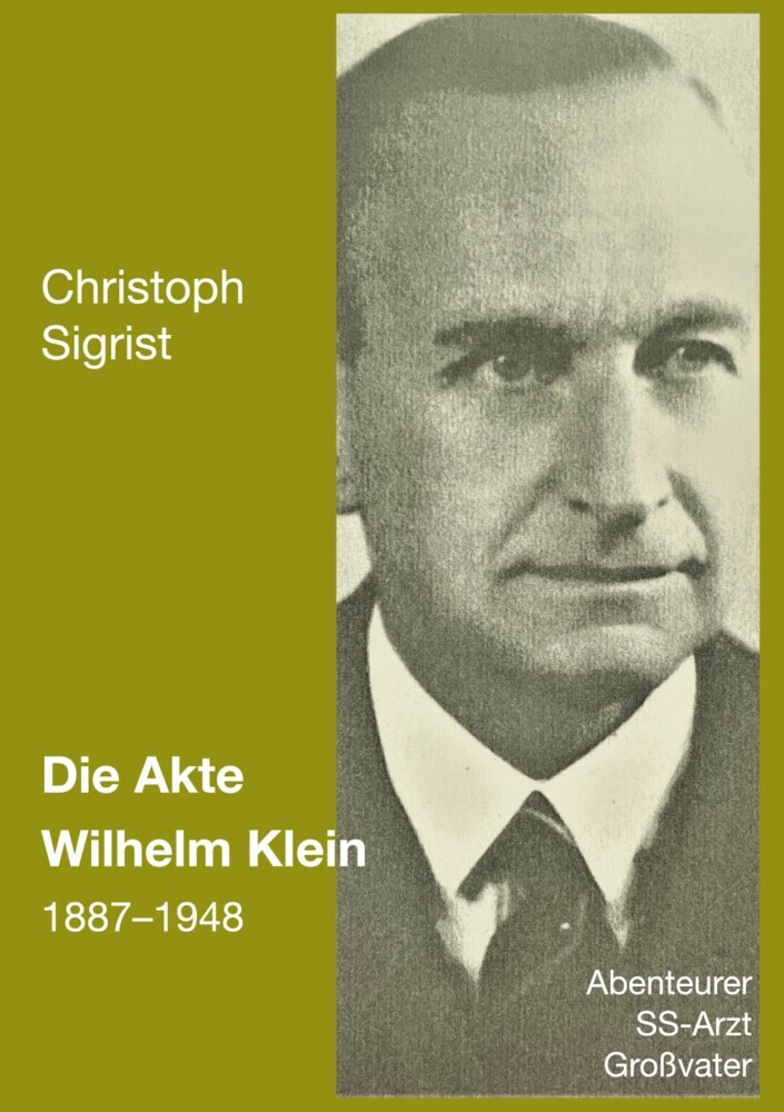 Die Akte Wilhelm Klein 1887-1948 main product photo