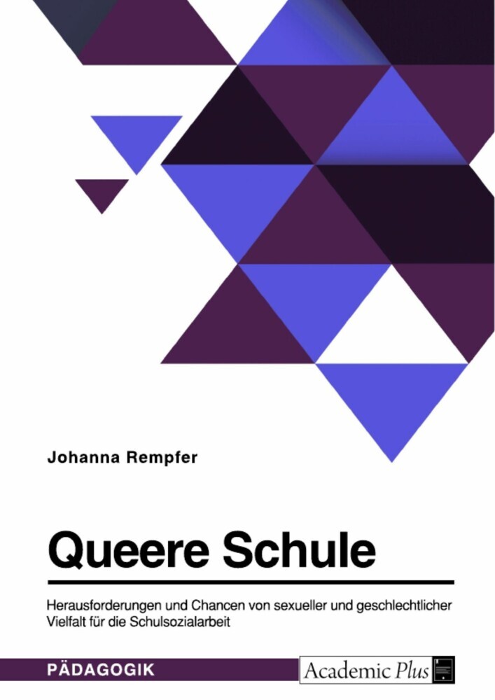 Queere Schule. Herausforderungen und Chancen von sexueller und geschlechtlicher Vielfalt für die Schulsozialarbeit main product photo
