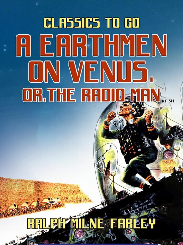 A Earthmen on Venus, or, The Radio Man main product photo