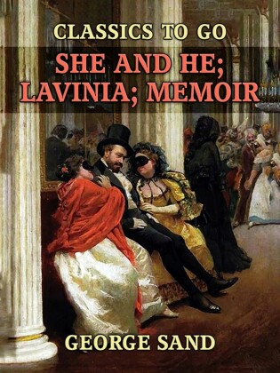 She and He, Lavinia, Memoir