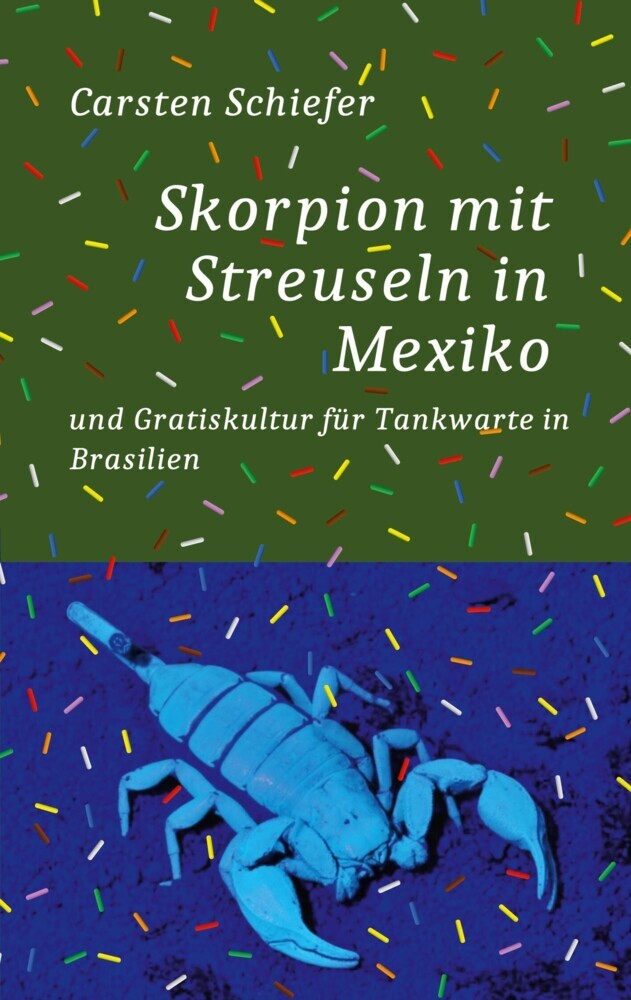 Skorpion mit Streuseln in Mexiko und Gratis-Kultur für Tankwarte in Brasilien main product photo