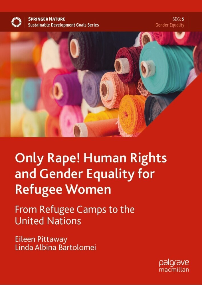 Only Rape! Human Rights and Gender Equality for Refugee Women main product photo