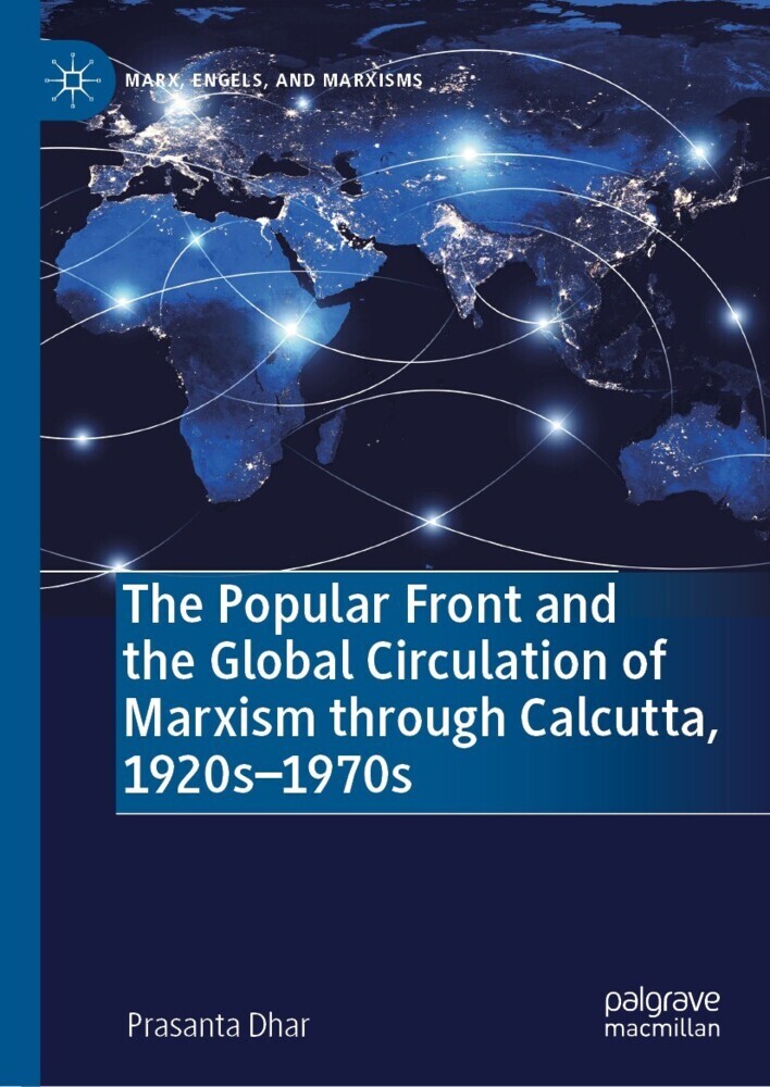 The Popular Front and the Global Circulation of Marxism through Calcutta, 1920s-1970s main product photo