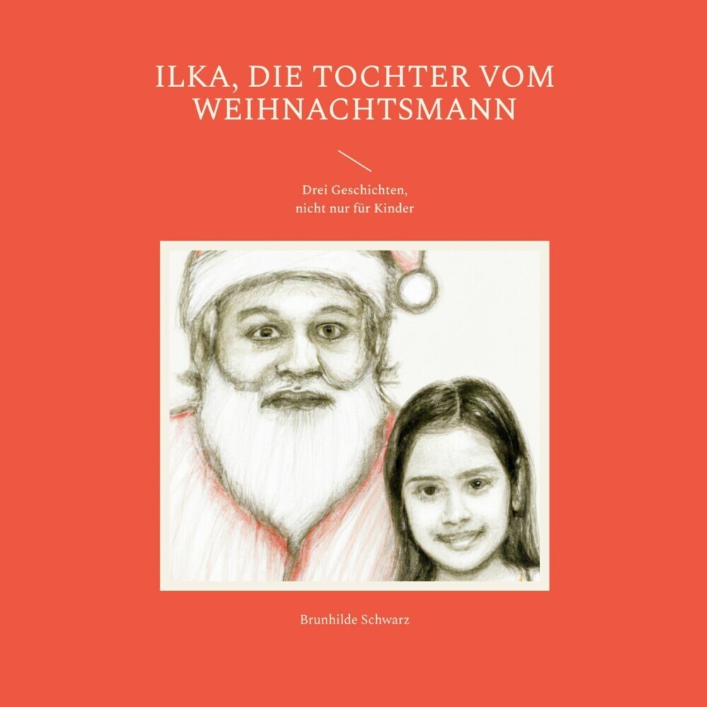 Ilka, die Tochter vom Weihnachtsmann main product photo