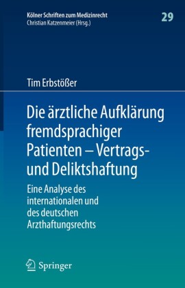 Die ärztliche Aufklärung fremdsprachiger Patienten - Vertrags- und Deliktshaftung