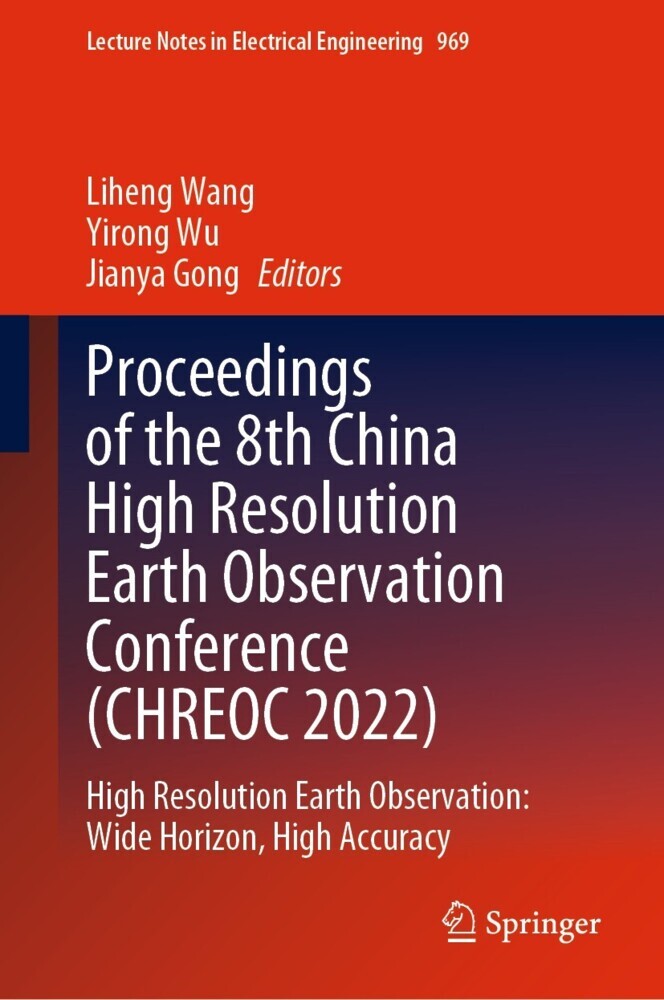 Proceedings of the 8th China High Resolution Earth Observation Conference (CHREOC 2022) main product photo