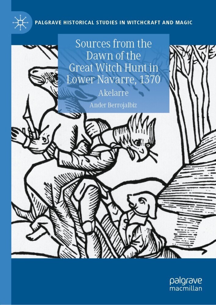Sources from the Dawn of the Great Witch Hunt in Lower Navarre, 1370 main product photo