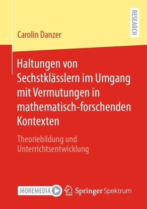 Haltungen von Sechstklässlern im Umgang mit Vermutungen in mathematisch-forschenden Kontexten