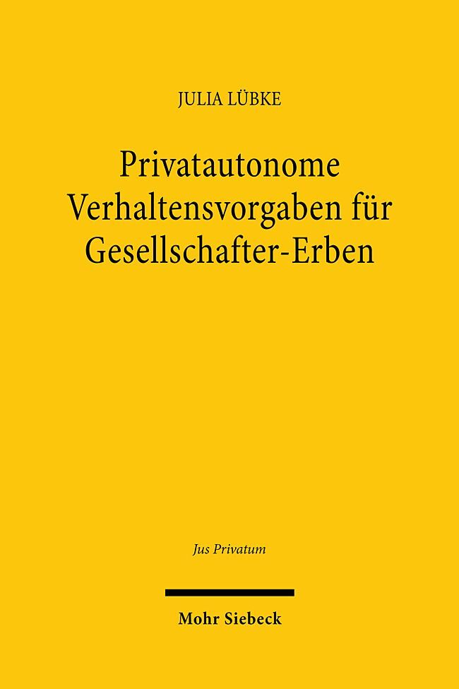 Privatautonome Verhaltensvorgaben für Gesellschafter-Erben main product photo
