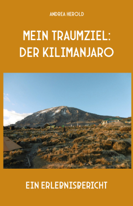Mein Traumziel: der Kilimanjaro