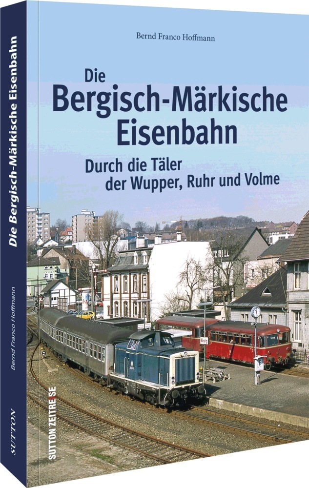Die Bergisch-Märkische Eisenbahn main product photo
