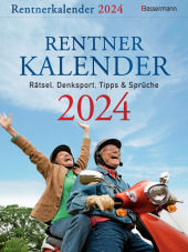 Rentnerkalender 2024. Der beliebte Abreißkalender bringt Schwung in den Ruhestand