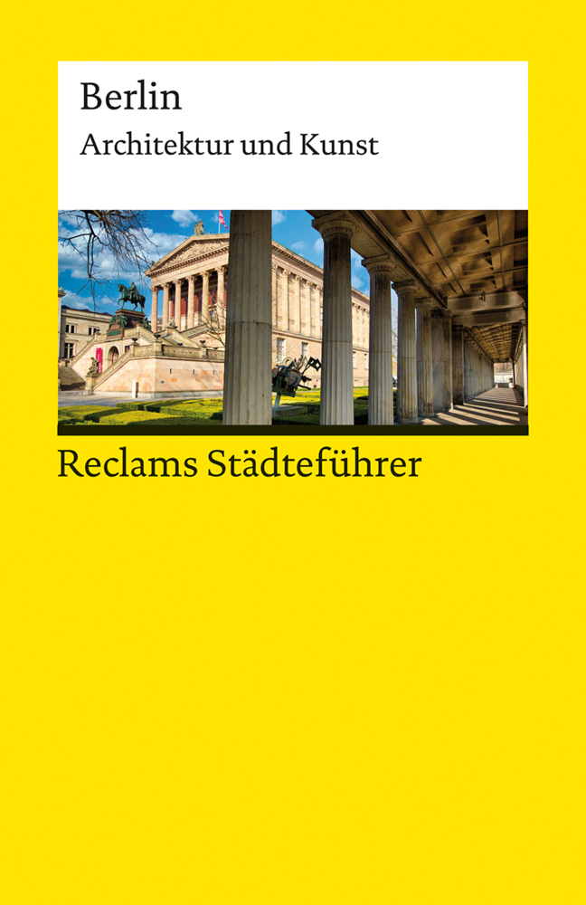Reclams Städteführer Berlin. Architektur und Kunst main product photo