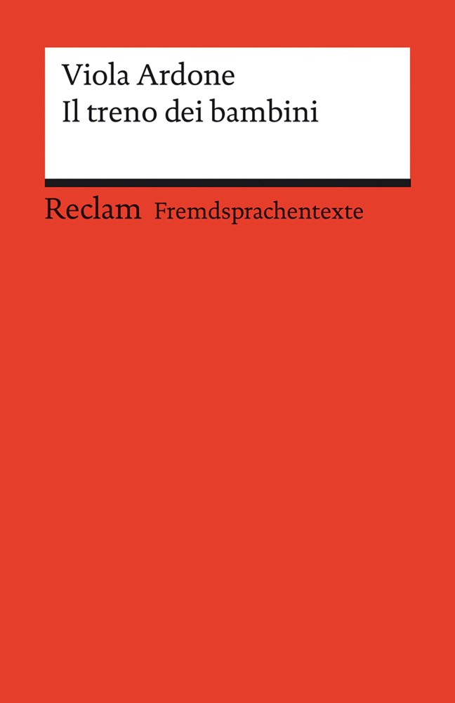 Il treno dei bambini. Italienischer Text mit deutschen Worterklärungen. Niveau B2 (GER) main product photo