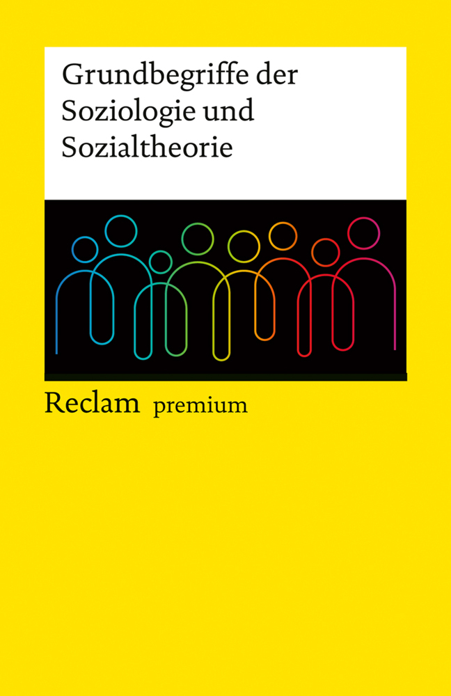 Grundbegriffe der Soziologie und Sozialtheorie. Reclam premium main product photo