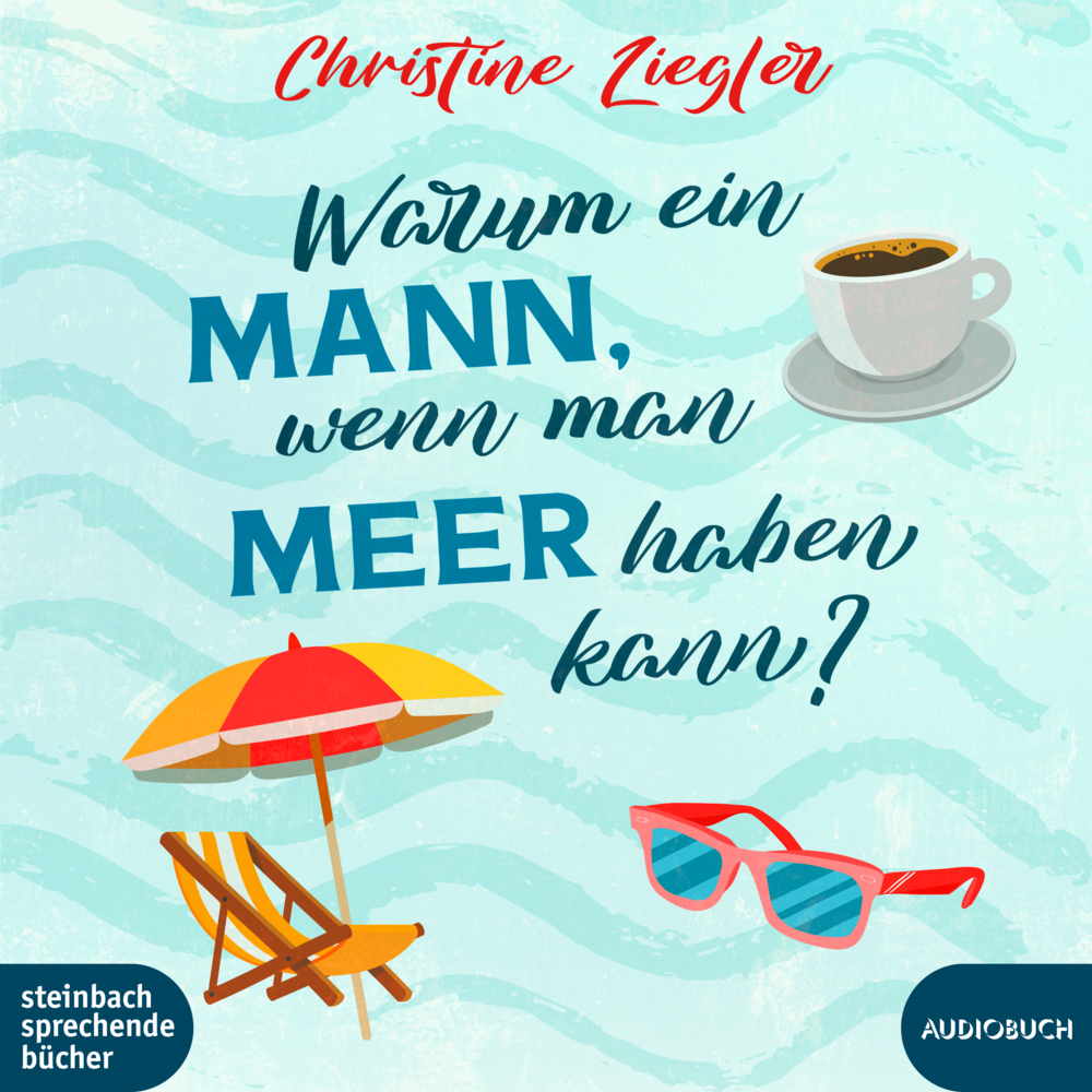 Warum ein Mann, wenn man Meer haben kann?, Audio-CD, MP3 main product photo